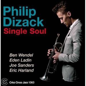 Philip Dizack - Single Soul  CD